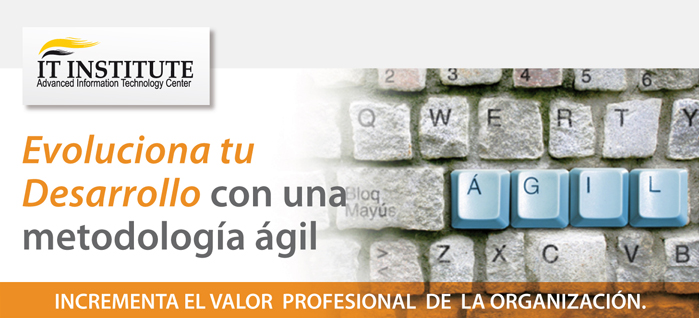 Evoluciona tu Desarrollo con una metodolog�a �gil 